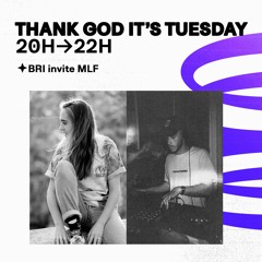 Thank God It's Tuesday • BRI Invite MLF - 25.04.2022