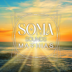 SOMA SOUNDS VOL. 1 - MATTHIAS (BR)
