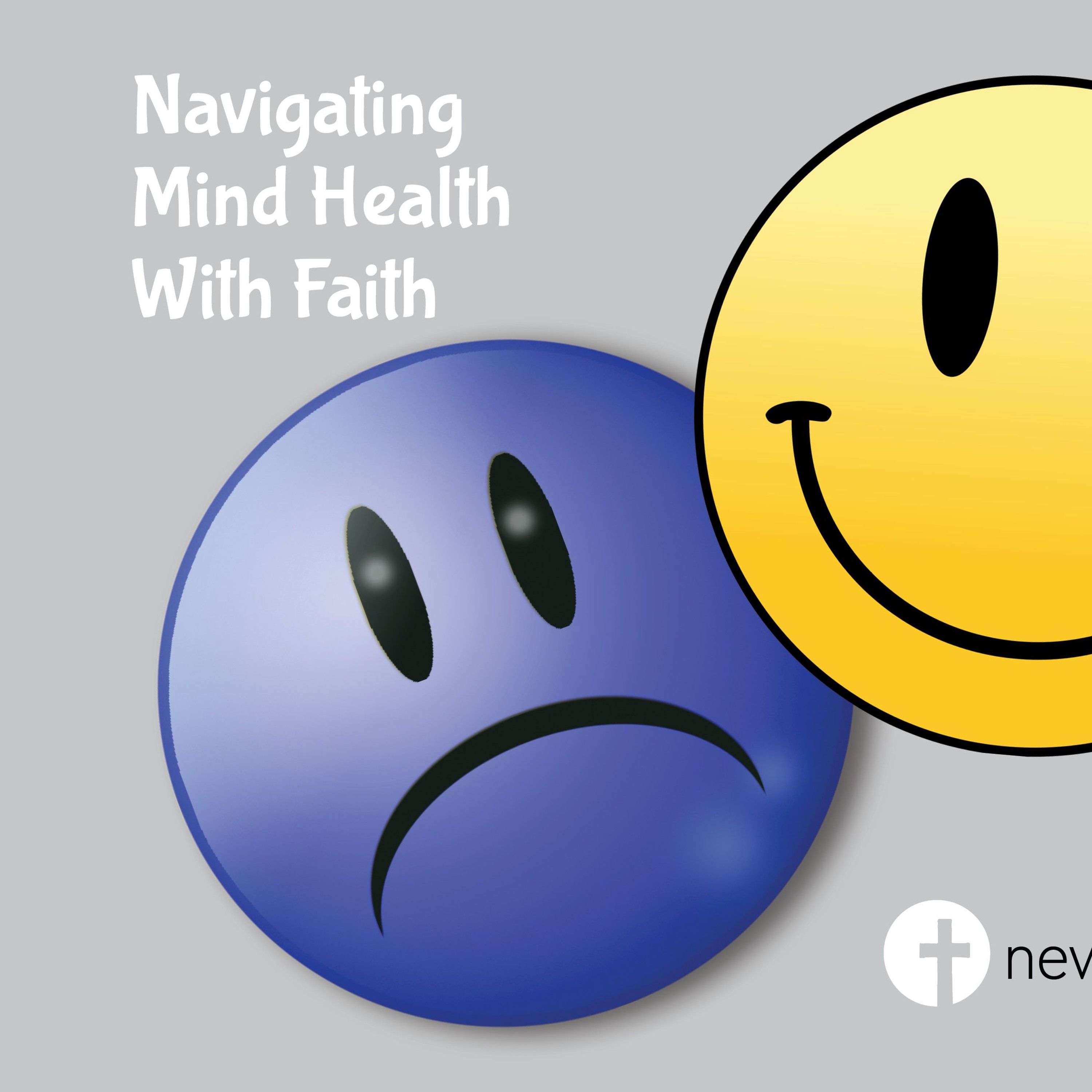 Sunday 2024.09.01  Navigating Mind Health with Faith episode artwork