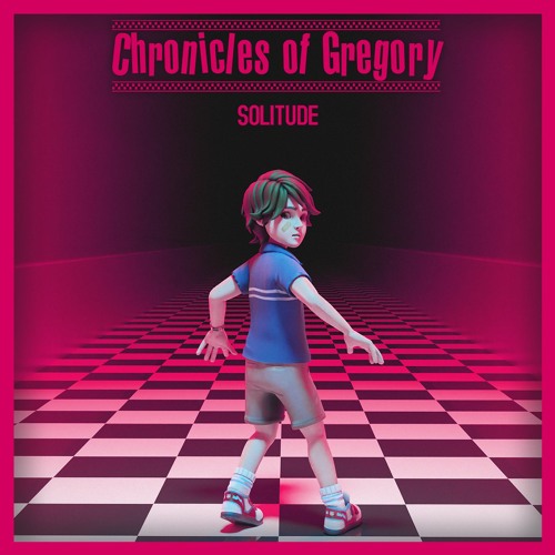 Stream Chronicles Of Gregory (Solitude) by SCRATON