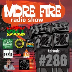 More Fire Show 286 Nov 9th 2020 With Crossfire From Unity Sound