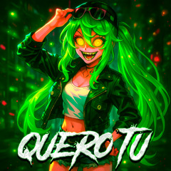 QUERO TU - SUPER SLOWED