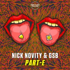 Nick Novity & GSB - Part-E
