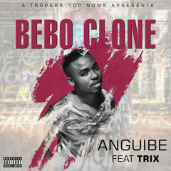 Anguibé (feat. Trix)