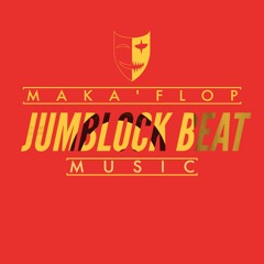 MAKA'FLOP - JumBlock Beat (Audio)