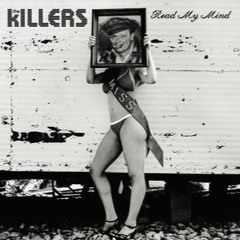Read My Mind (The Killers) Cover
