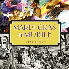 Epub✔ Mardi Gras in Mobile