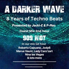 #419 A Darker Wave 25-02-2023 with guest mix 2nd hr by 909 Riot