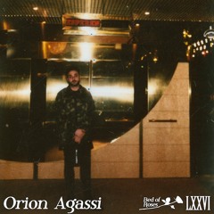 Bed of Roses Podcast LXXVI - Orion Agassi