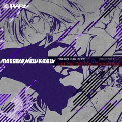 Massive New Krew - Let Me Tell You Something