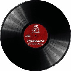 FREE DOWNLOAD: phacade - Get This Money