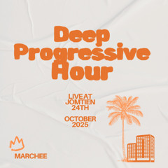 Deep Progressive Hour (Live Set October 2025) Marchee Mix