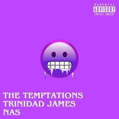 The Temptations x Trinidad James x Nas - I Got Sunshine [REMIX] (prod. by Coolassppl)