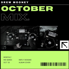 Drew Mooney - In The Club October Mix