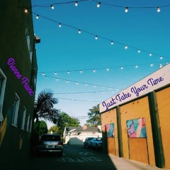 Just Take Your TIme (Prod by TH8A aka Joe Fabio)