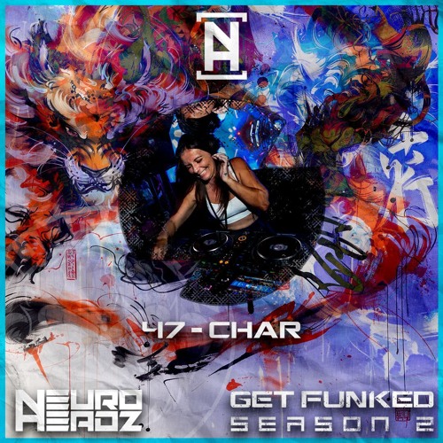 NEUROHEADZ// GET FUNKED SERIES 2 - 047 CHAR