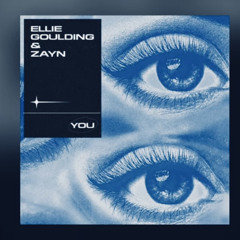 ZAYN ft. Ellie Goulding - You (Official Audio)