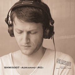 SHMIX007 - Adrianho (RO) (Hibit Records / Hibit Black / Tzinah)
