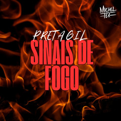Preta Gil - Sinais de Fogo (Michel Tex Mashup)FREE DOWNLOAD