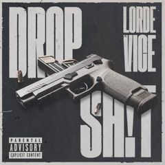 Drop Shit (prod.Flemdawg)