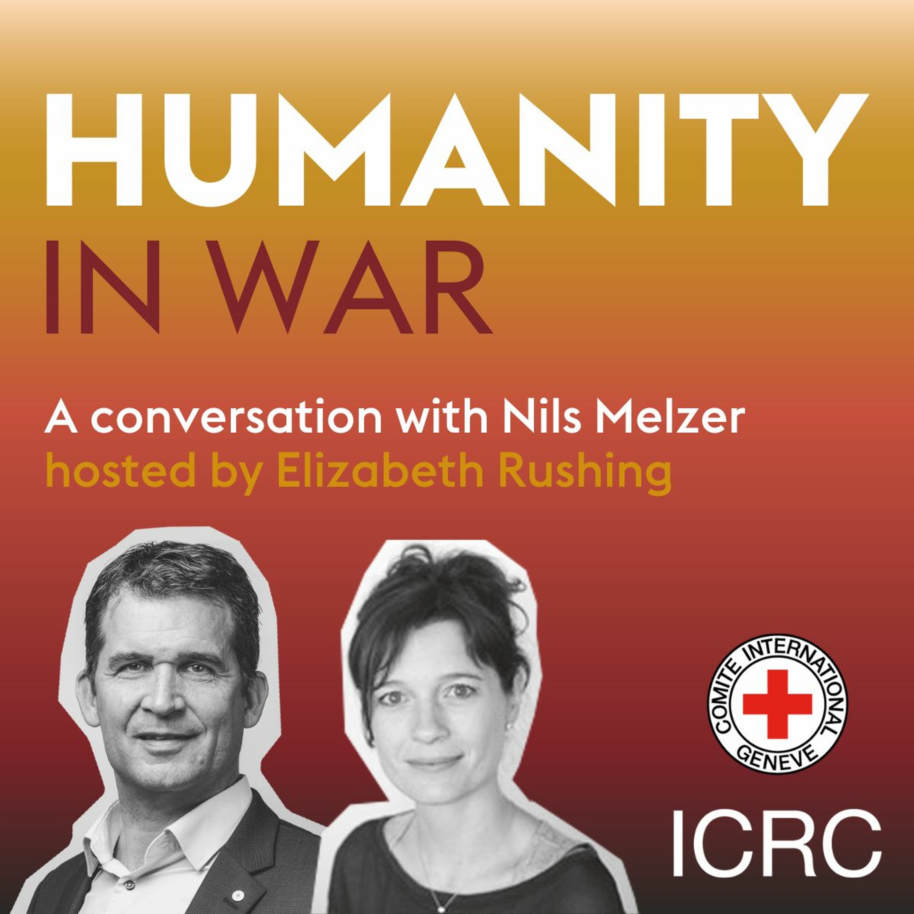 Episode 9: Humanitarian neutrality in contemporary armed conflict - a conversation with Nils Melzer