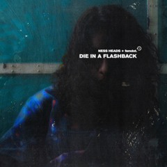 Die In A Flashback Feat. femdot.