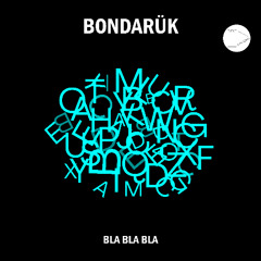 PREMIERE: Bondarük -BLA BLA BLA (SMT Remix) [SAFESPACE01]