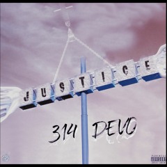 314 DEVO - JUSTICE