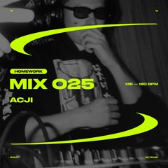 ACJI — SHTEKER: HOMEWORK MIX 025