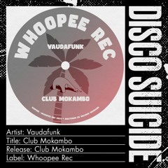 Vaudafunk - Club Mokambo [Whoopee Rec]