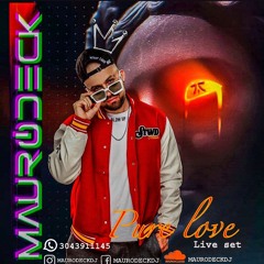 MAURODECK DJ - PURE LOVE SET