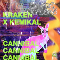 Kraken X Kemikal - Cannibal
