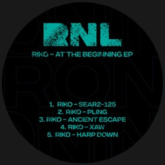 RNL005 | Riko - At The Beginning EP