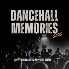 Dancehall Memories 2025 | Masicka | Jamal | Chronic Law | 450 | 6g ~Hexagram~ | Head Bad | Valiant |