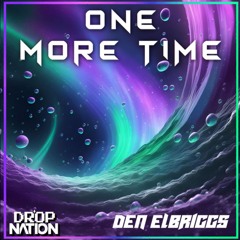 Den Elbriggs - One More Time (Radio Mix)