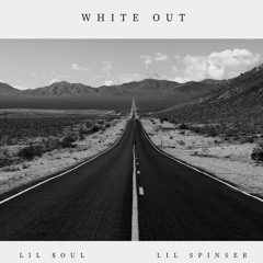 Lil $oul - White Out (Ft. Lil Spinser)