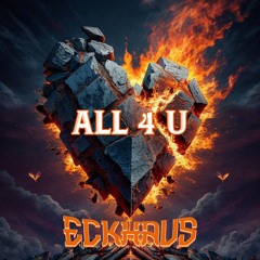 All 4 U [FREE DOWNLOAD]
