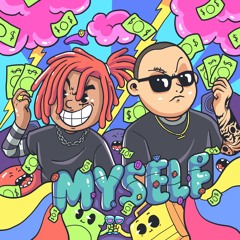 Myself (feat. Trippie Redd)