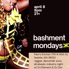 Bashment Mondays 4-8-24 Dj Element & DJ Zen Seattle, WA @ Pam's Kitchen #Reggae #dancehall #soca