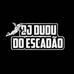 MT - PELOS ACESSO DO BAILE FUNK - (  (  DJ DUDU  )  )