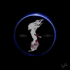 [OUT NOW ]Oboro -朧-