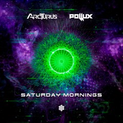 ARCTURUS & POLLUX - Saturday Mornings (Original Mix) [Sonektar Records]