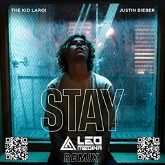 Stay (Leo Medina Remix)
