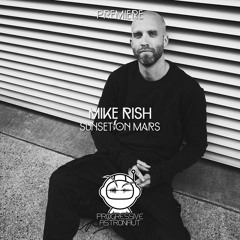 PREMIERE: Mike Rish - Sunset On Mars [Meanwhile]