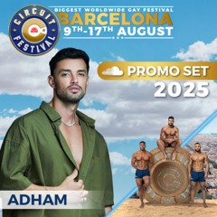 Adham - Circuit Festival 2025