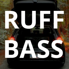 Ruff Bass
