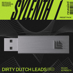 Revealed Sylenth1 Dirty Dutch Leads Vol. 1 (80 Presets)