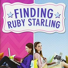 Access PDF EBOOK EPUB KINDLE Finding Ruby Starling by  Karen Rivers 🖍️