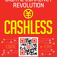 [FREE] EBOOK 💗 Cashless: China's Digital Currency Revolution by  Richard Turrin [EPU