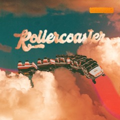 Rollercoaster ft. Gangs Of Kin & Elique Curiel